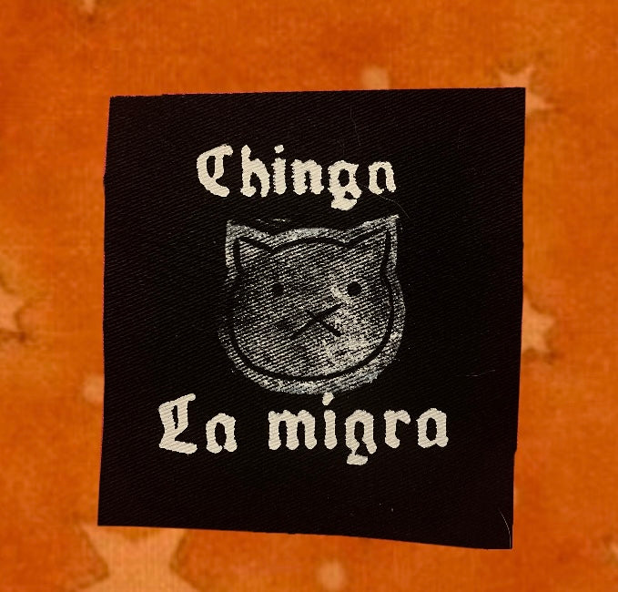 CHINGA LA MIGRA patch