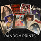 RANDOM PRINTS